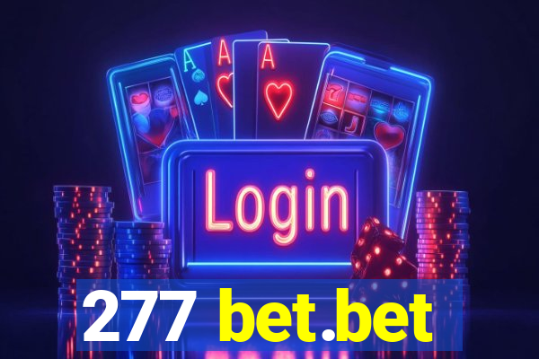 277 bet.bet